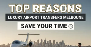 Luxury airport transfers Melbourne
